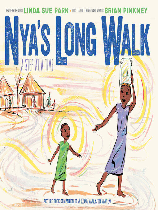 Title details for Nya's Long Walk by Linda Sue Park - Available